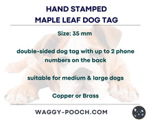 Load image into Gallery viewer, Maple leaf dog tag, fall pet id tag hand-stamped with 2 phone numbers