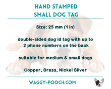 Load image into Gallery viewer, Cute dog id tag with 'I'm lost', handstamped pet id tag with up to 2 phone numbers or microchipped