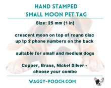 Load image into Gallery viewer, Small moon dog tag, crescent moon on top of round disc with mountains and star design, double-sided dog tag with 2 phone numbers