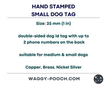 Load image into Gallery viewer, Small cute dog id tag with dino design, handstamped pet id tag with up to 2 phone numbers or microchipped