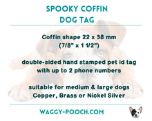Load image into Gallery viewer, Coffin dog id tag with spooky spiderweb design, double-sided pet id tag with 2 phone numbers
