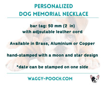 Load image into Gallery viewer, Dog memorial necklace with moon and star design, hand-stamped bar necklace with adjustable leather cord