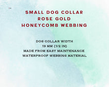 Load image into Gallery viewer, Mudproof hexagon webbing dog collar with rose gold buckle 13mm