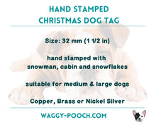 Load image into Gallery viewer, Christmas dog id tag, hand stamped with snowman and cabin