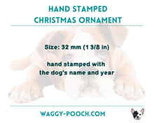Load image into Gallery viewer, Dog Christmas ornament with name and year