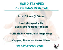 Load image into Gallery viewer, Christmas dog tag, hand stamped with Santa cabin and reindeer