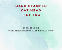 Load image into Gallery viewer, Cat head pet id tag, hand stamped with cute cat and leaves