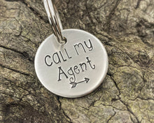 Load image into Gallery viewer, Funny small dog id tag, hand stamped with 'Call my agent'