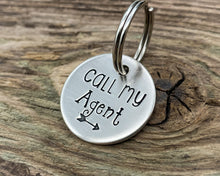 Load image into Gallery viewer, Funny small dog id tag, hand stamped with 'Call my agent'