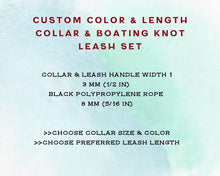 Load image into Gallery viewer, Mud-Proof Dog Collar And Boating Knot Leash Set For Small Dogs And Puppies - Choose your color and length