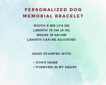 Load image into Gallery viewer, Dog Memorial Gift, hand stamped loss of pet bracelet