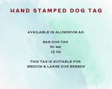 Load image into Gallery viewer, Bar tag, dog id tag, hand stamped with leaf design and 'chipped & loved'