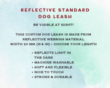 Load image into Gallery viewer, Reflective dog leash - choose your length & color