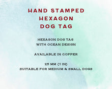Load image into Gallery viewer, Small hexagon dog id tag, hand stamped with ocean design & whale fluke