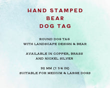 Load image into Gallery viewer, Dog Tag, hand stamped with mountains, bear & trees
