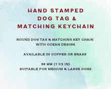 Load image into Gallery viewer, Dog tag with a matching keychain, hand stamped with ocean design