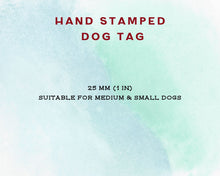 Load image into Gallery viewer, Small pet id tag, hand stamped with exotic border