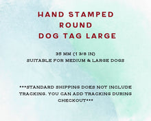 Load image into Gallery viewer, Large dog name tag, hand stamped with leaf design