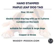 Load image into Gallery viewer, Maple leaf dog tag with forest and squirrel design, fall pet id tag hand-stamped with 2 phone numbers
