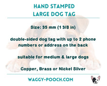 Load image into Gallery viewer, Large dog tag, hand stamped with border design
