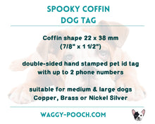 Load image into Gallery viewer, Coffin dog id tag with sugar skull and flower design, double-sided pet id tag with 2 phone numbers
