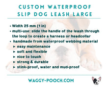 Load image into Gallery viewer, Waterproof slip dog leash 25mm, multi-use convertable dog leash for medium and large dogs - choose your color &amp; length
