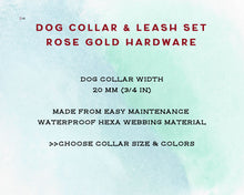 Load image into Gallery viewer, Deluxe mud-proof dog collar and leash set with rose gold fittings - choose your size &amp; color
