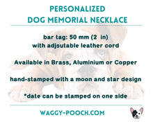 Load image into Gallery viewer, Dog memorial necklace with moon and star design, hand-stamped bar necklace with adjustable leather cord
