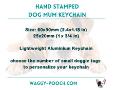 Load image into Gallery viewer, &#39;Best Dog Mom&#39; keychain, hand stamped pet lover gift
