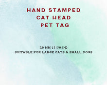 Load image into Gallery viewer, Cat head pet id tag, hand stamped with cute cat and leaves
