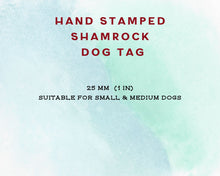Load image into Gallery viewer, Shamrock dog tag, hand stamped with flower design
