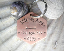 Load image into Gallery viewer, Dog tag, hand stamped with &#39;Call My Mom&#39; &amp; phone number
